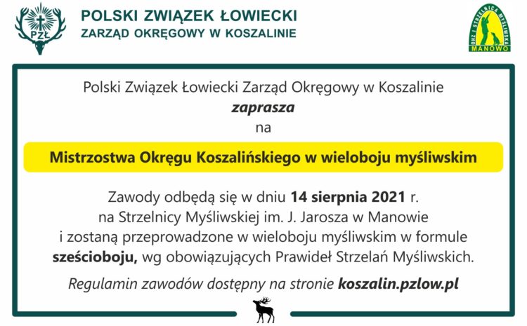 Mistrzostwa Okręgu Koszalińskiego w wieloboju myśliwskim w dniu 14.08.2021